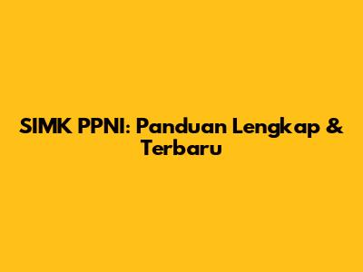 SIMK PPNI: Panduan Lengkap & Terbaru