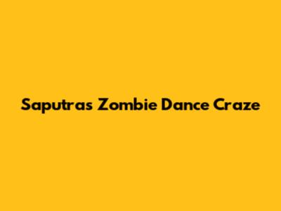 Saputra's Zombie Dance Craze