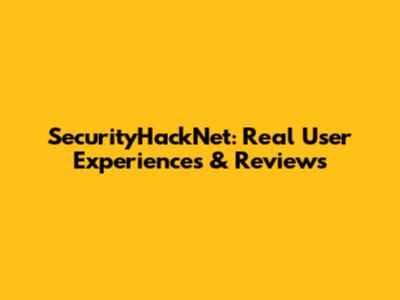 SecurityHackNet: Real User Experiences & Reviews