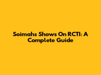 Soimah's Shows On RCTI: A Complete Guide
