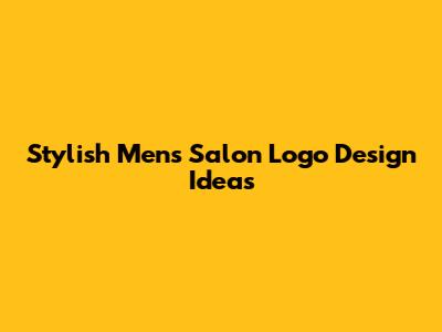 Stylish Men's Salon Logo Design Ideas