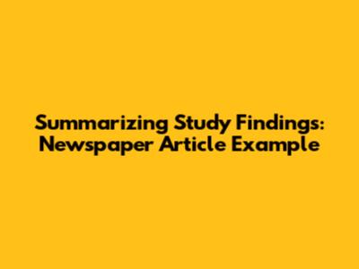 Summarizing Study Findings: Newspaper Article Example