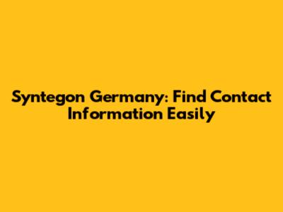 Syntegon Germany: Find Contact Information Easily