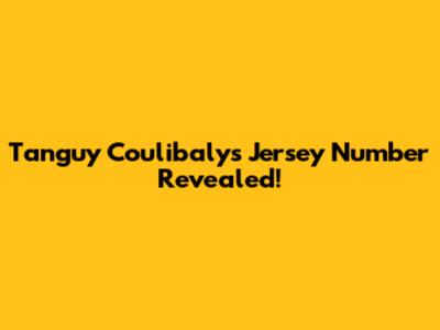 Tanguy Coulibaly's Jersey Number Revealed!
