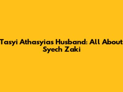 Tasyi Athasyia's Husband: All About Syech Zaki