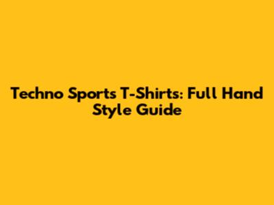 Techno Sports T-Shirts: Full Hand Style Guide