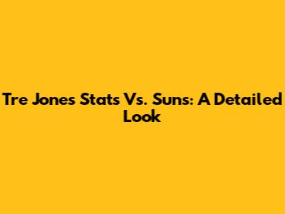 Tre Jones Stats Vs. Suns: A Detailed Look