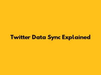 Twitter Data Sync Explained