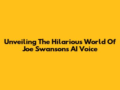 Unveiling The Hilarious World Of Joe Swanson's AI Voice