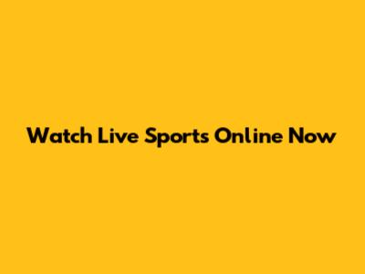 Watch Live Sports Online Now