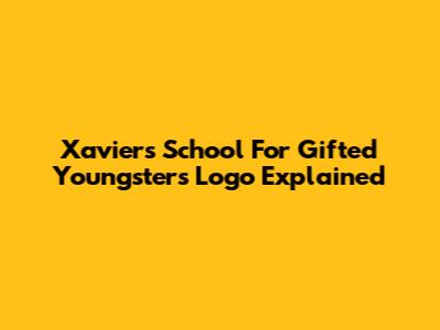 Xavier's School For Gifted Youngsters Logo Explained
