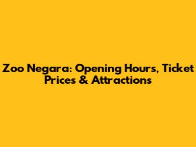 Zoo Negara: Opening Hours, Ticket Prices & Attractions